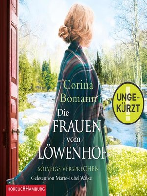 cover image of Die Frauen vom Löwenhof – Solveigs Versprechen (Die Löwenhof-Saga 3)